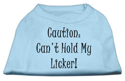 Can't Hold My Licker Screen Print Shirts Baby Blue XXL (18)